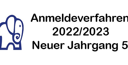 Anmeldeverfahren Neue 5 2022/2023